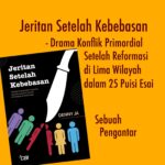 JERITAN SETELAH KEBEBASAN