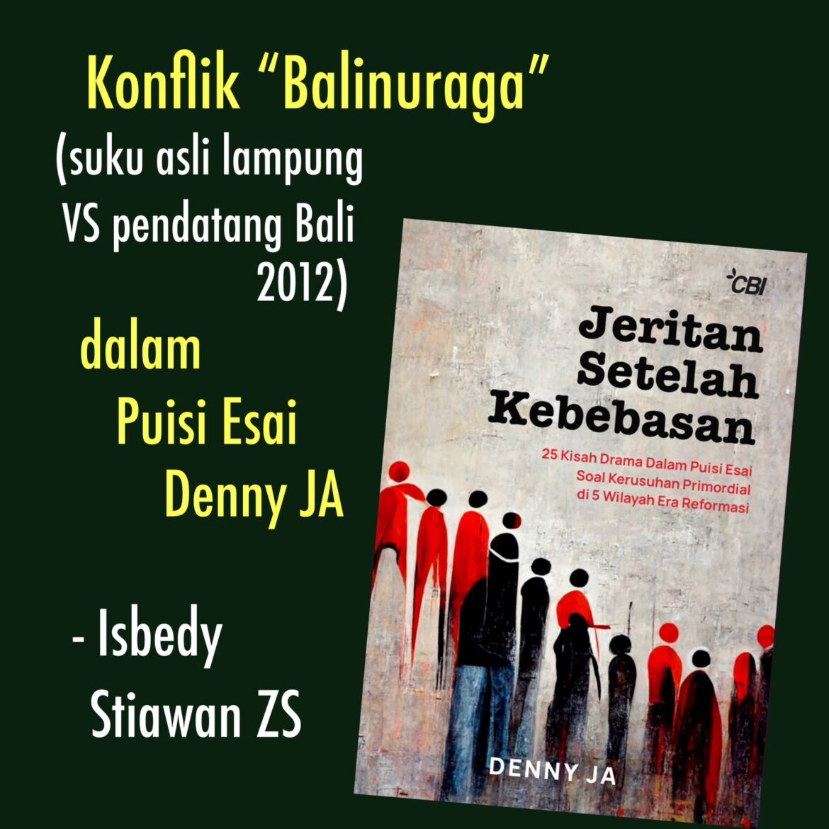 KONFLIK “BALINURAGA” DALAM PUISI ESAI DENNY JA
