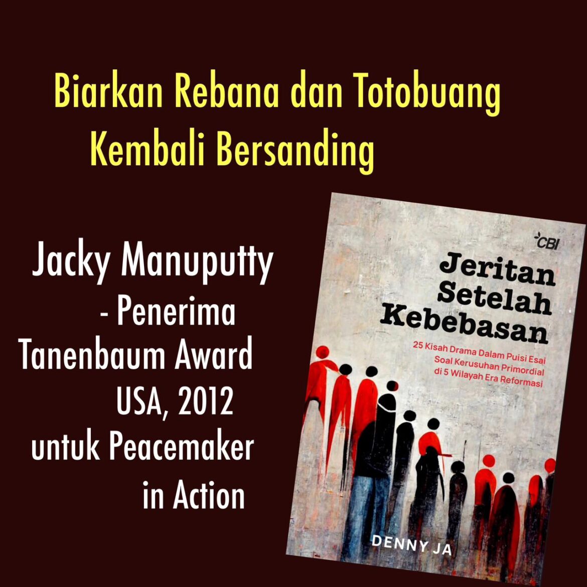 BIARKAN REBANA DAN TOTOBUANG KEMBALI BERSANDING