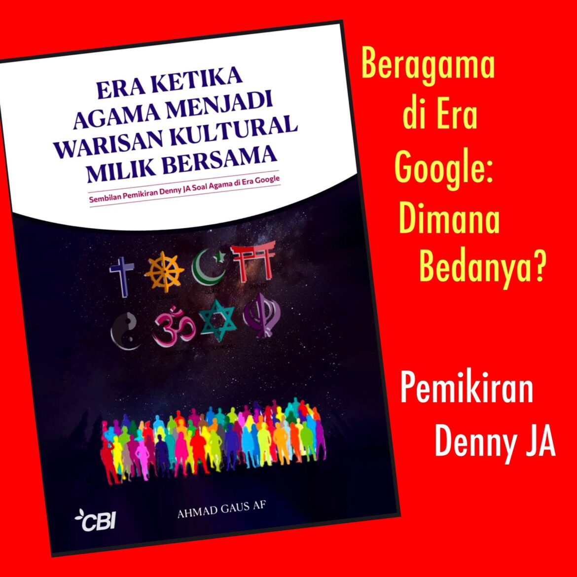 AGAMA : WARISAN KULTURAL BERSAMA UMAT MANUSIA