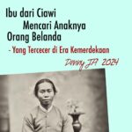 IBU DARI CIAWI MENCARI ANAKNYA ORANG BELANDA