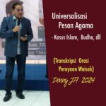DENNY JA: UNIVERSALISASI PESAN AGAMA