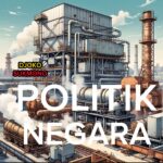 OPINI, DJOKO SUKMONO: POLITIK NEGARA