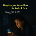 MENGETAHUI DAN MEMBERI ARAH DIRI SENDIRI DI ERA AI
