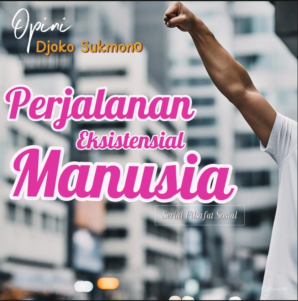 PERJALANAN EKSISTENSIAL MANUSIA