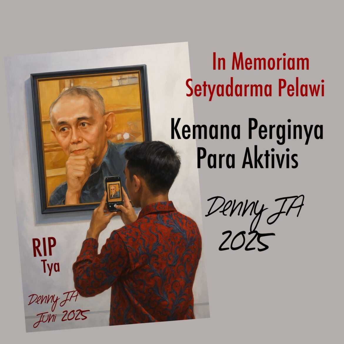 KEMANA PERGINYA PARA AKTIVIS