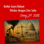 KETIKA SUARA RAKYAT DITUKAR DENGAN LITER SOLAR
