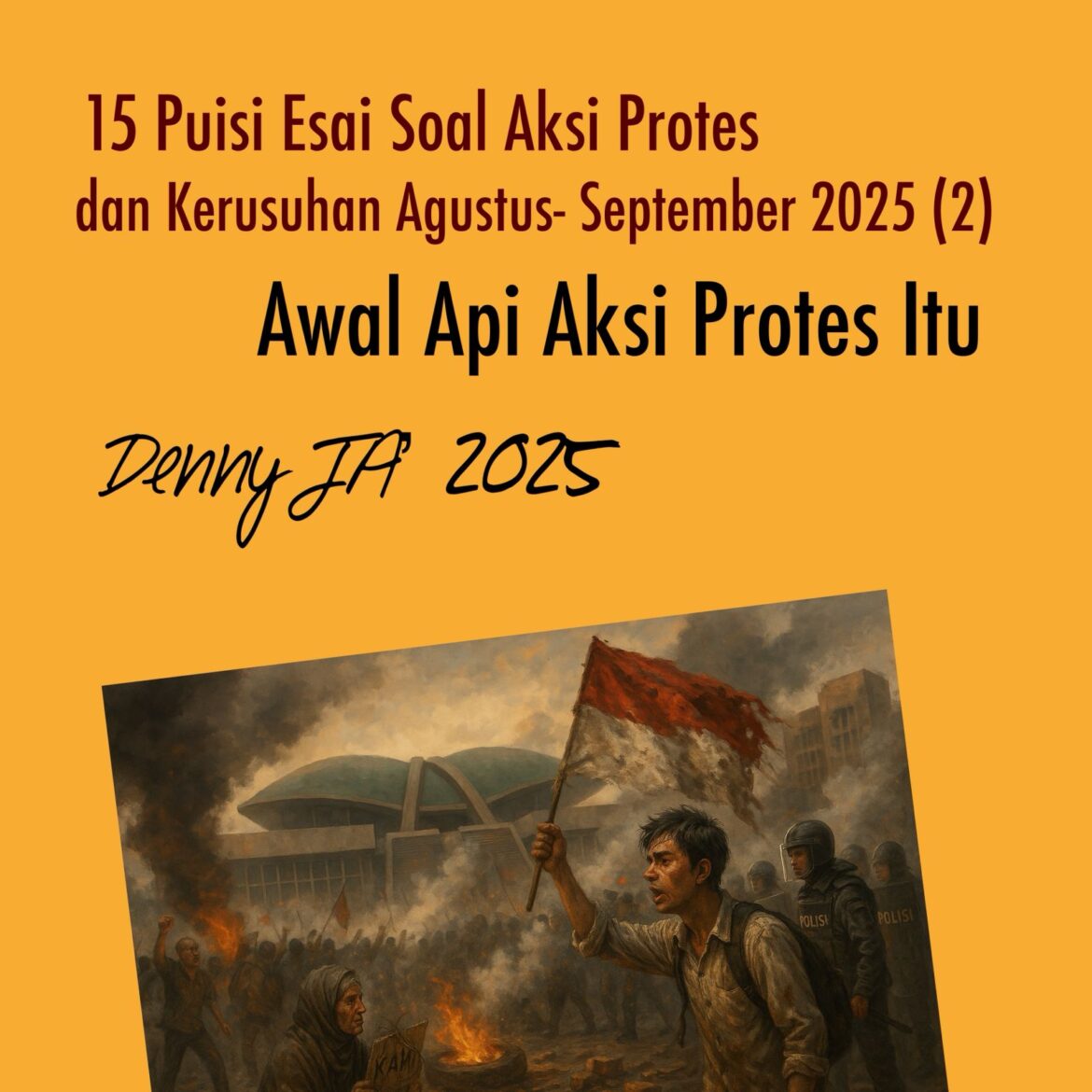 AWAL API AKSI PROTES ITU