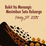 BUKIT ITU MENANGIS MENIMBUN SATU KELUARGA