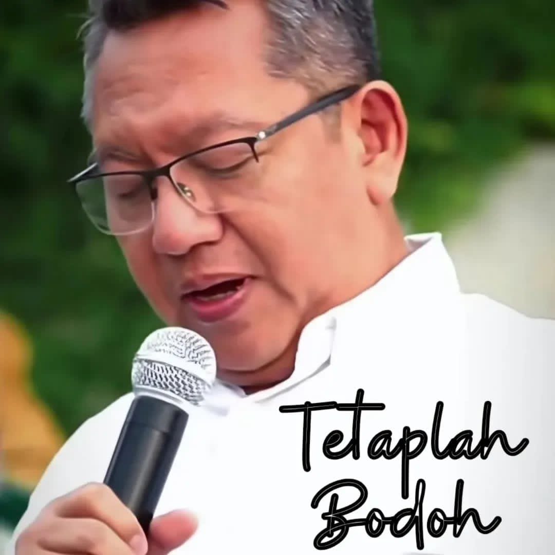 TETAPLAH BODOH