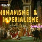 HUMANISME DAN IMPERISLISME