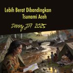 LEBIH BERAT DIBANDING TSUNAMI ACEH LEBIH BERAT DIBANDING TSUNAMI ACEH