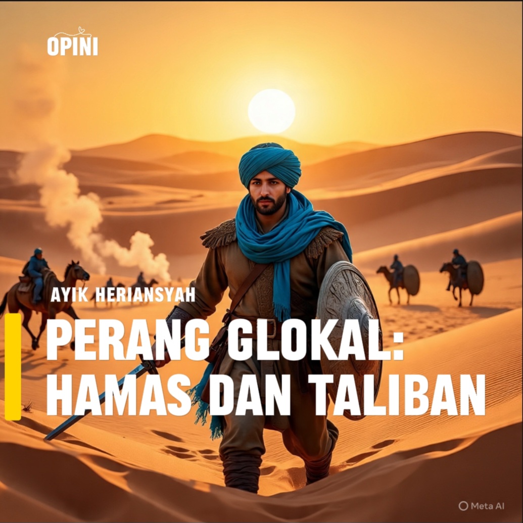 PERANG GLOKAL: HAMAS DAN TALIBAN