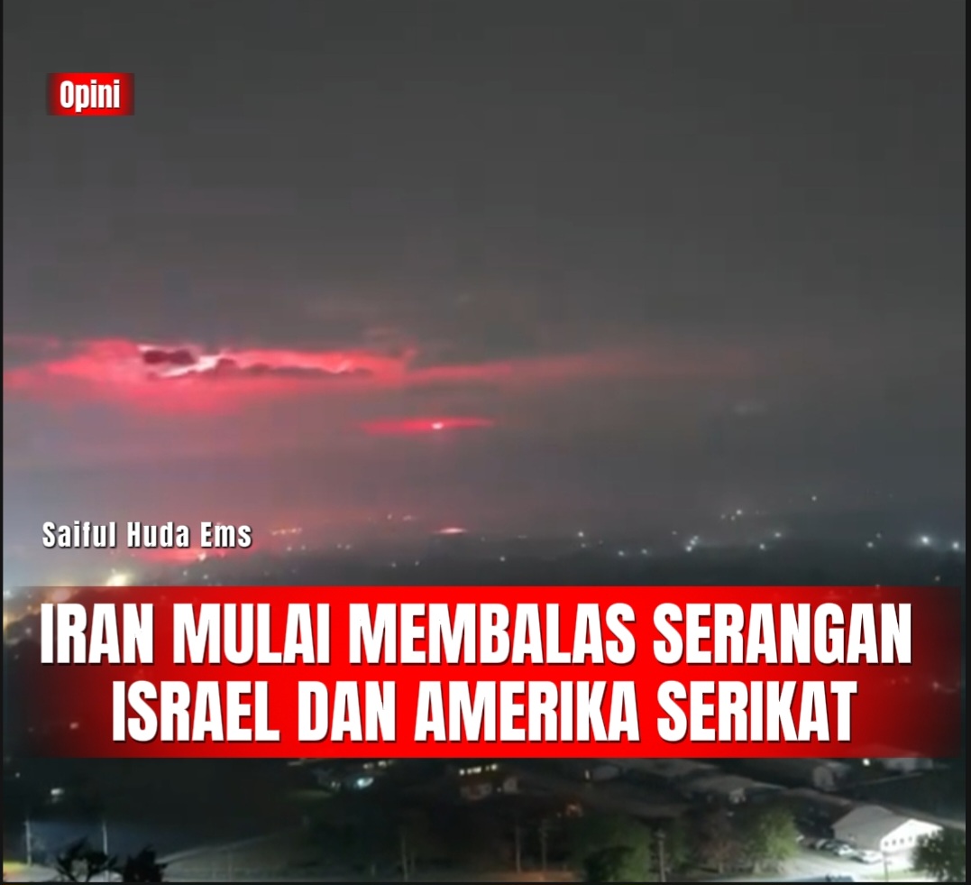 IRAN MULAI MEMBALAS SERANGAN ISRAEL DAN AMERIKA SERIKAT