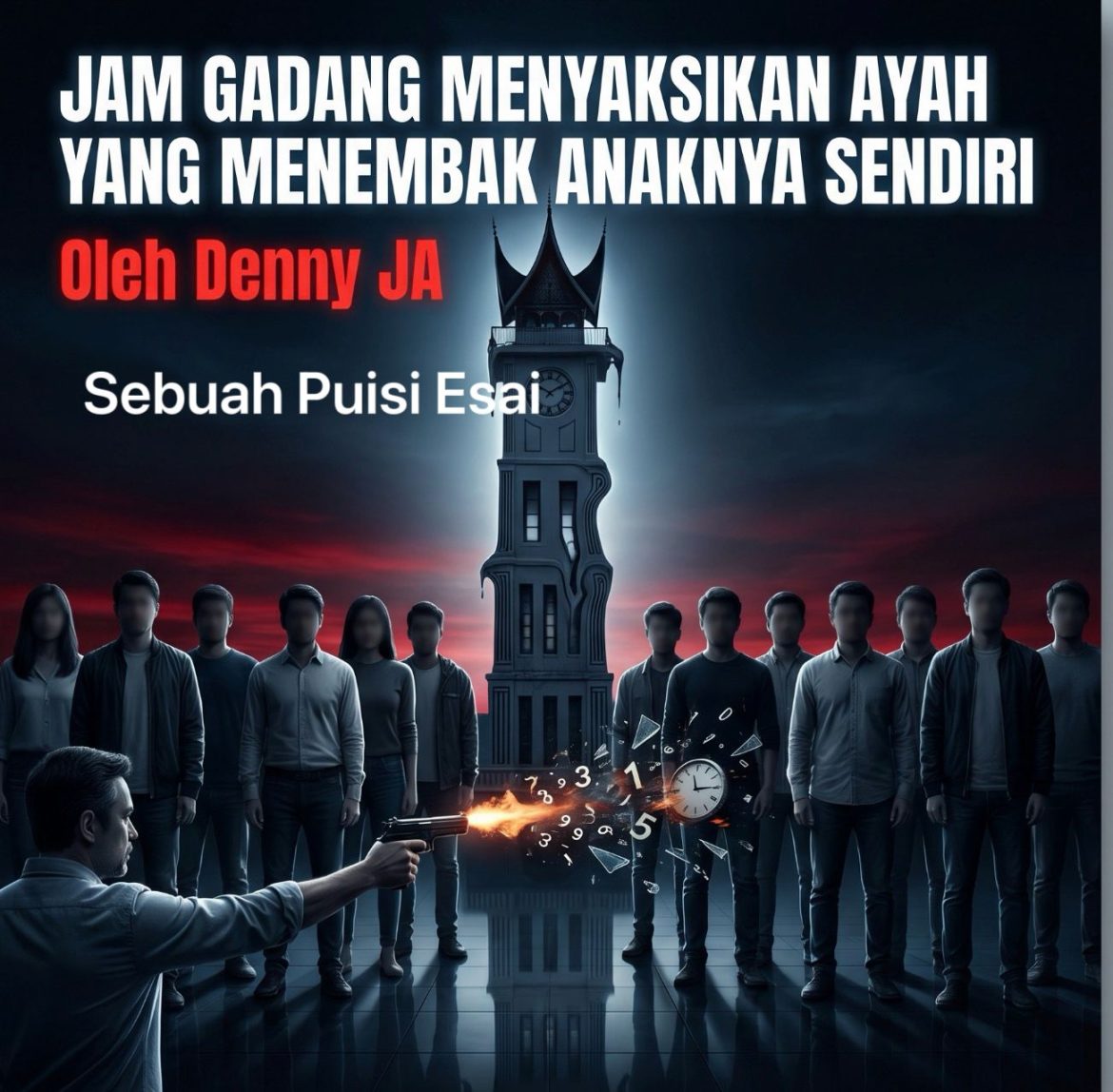 JAM GADANG MENYAKSIKAN AYAH YANG MENEMBAK ANAKNYA SENDIRI