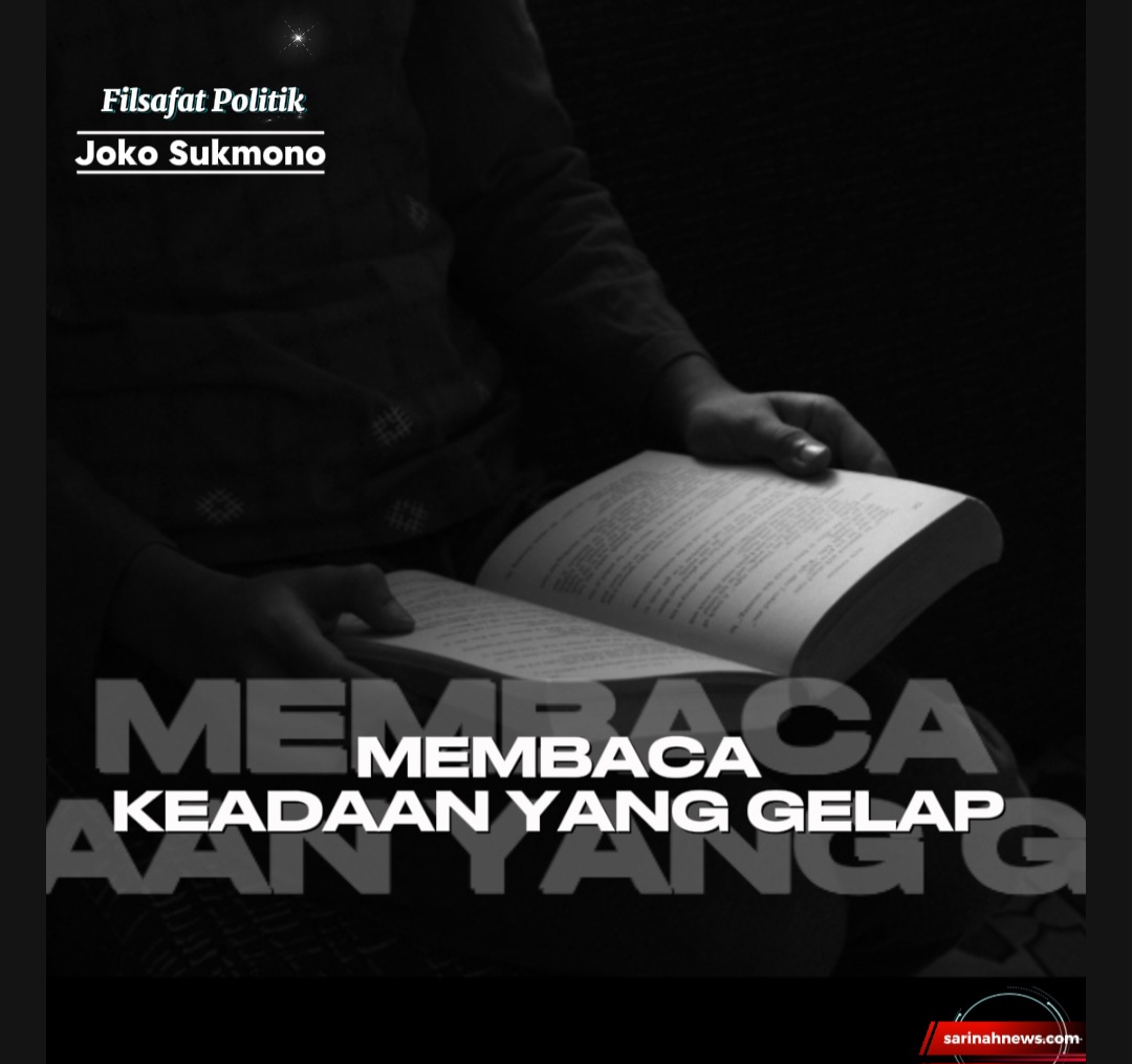 MEMBACA KEADAAN YANG GELAP