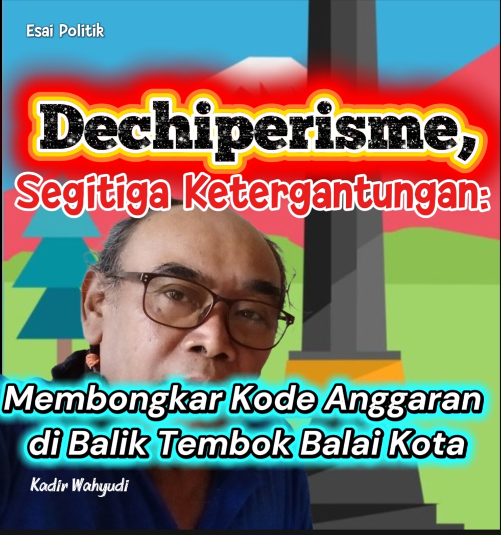 Dechiperisme: Segitiga Ketergantungan Membongkar Kode Anggaran di Balik Tembok Balai Kota
