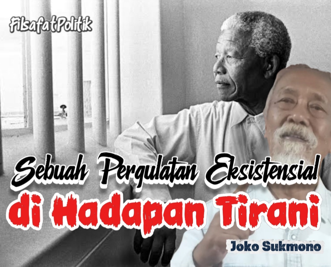 Sebuah Pergulatan Eksistensial di Hadapan Tirani