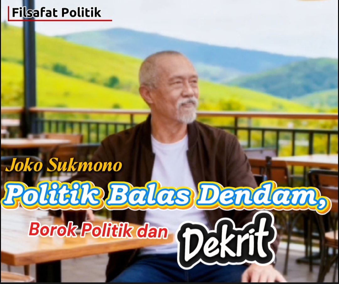 Politik Balas Dendam, Borok Politik dan Dekrit
