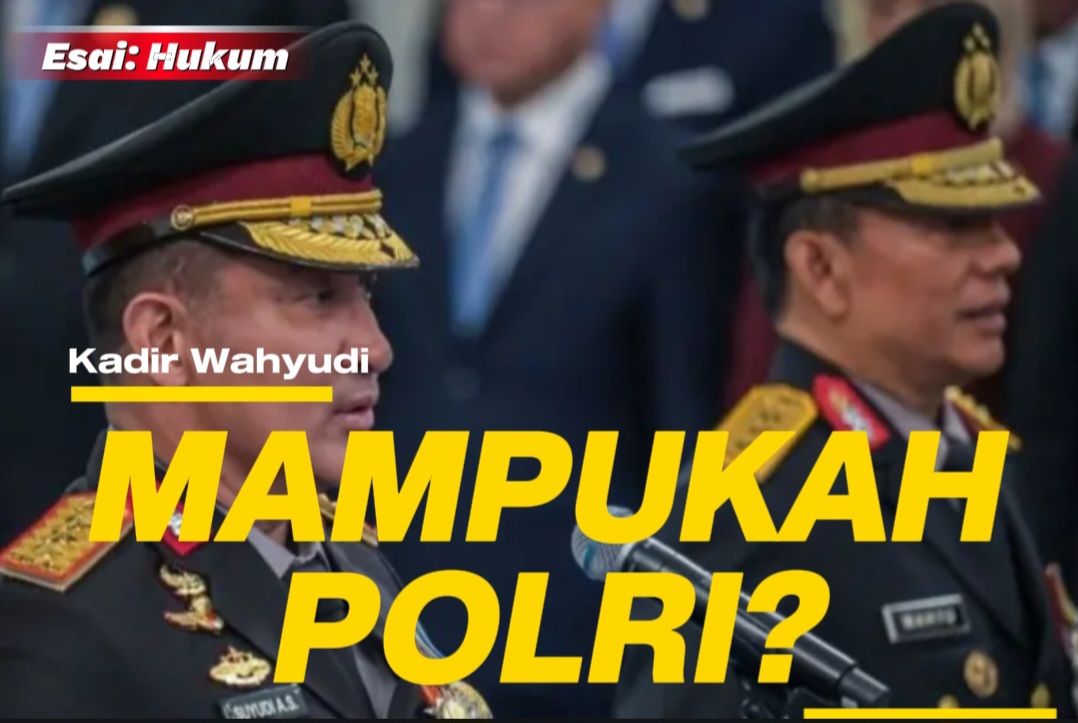 MAMPUKAH POLRI?