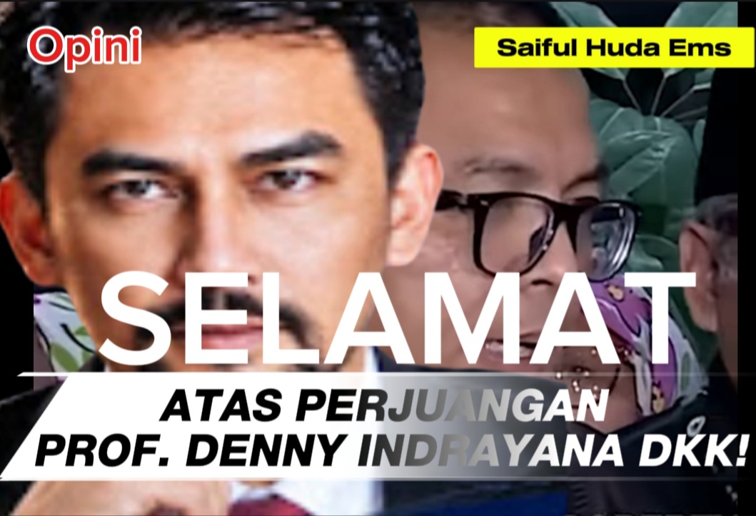 SELAMAT ATAS PERJUANGAN PROF. DENNY INDRAYANA DKK!