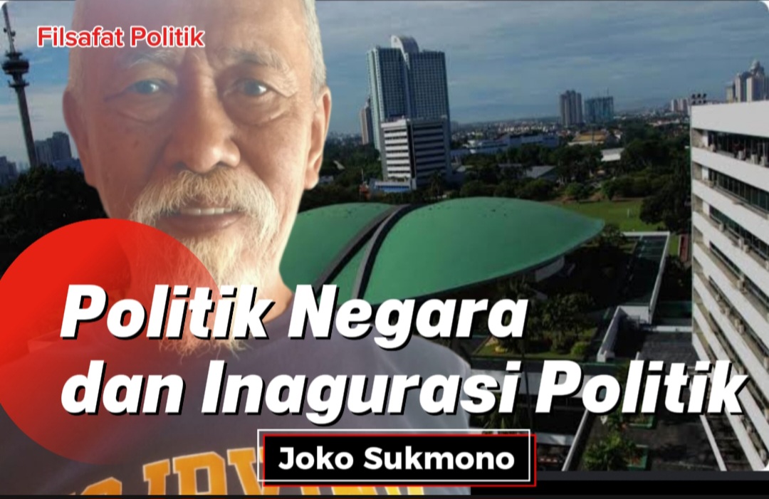 Politik Negara dan Inagurasi Politik